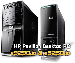HP Pavilion e9290 & s5250